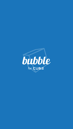 CUBE bubble